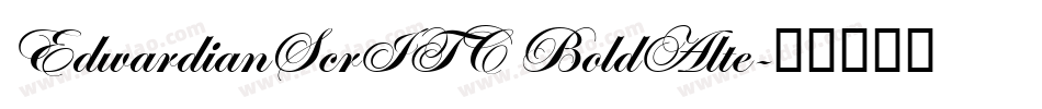 EdwardianScrITC BoldAlte字体转换